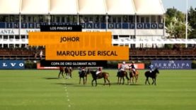 Copa de Oro Alto (Globant) – Johor v Marques de Riscal
