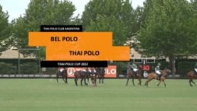 Thai Polo Cup 2022 – Bel Polo vs. Thai Polo