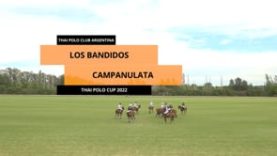 Thai Polo Cup 2022 – Los Bandidos v Campanulata