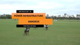 Thai Polo Cup 2022 – Power Insfrastructure vs Amadeus