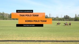 Thai polo cup 2022 – Thai polo team vs. Korea polo team