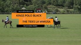 Palio di Siena Trophy – Kings Polo Black vs The Tides La Mimosa