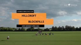 USPA Midwest Open 14 Goal 2023 Semifinal 1 – Hillcroft v Blockfills BAJA
