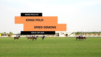 Kings Polo Gold Cup 2023 – Kings Polo vs Speed Demons