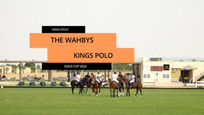 Kings Polo Gold Cup 2023 – The Wahbys vs Kings Polo