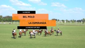La Hache Cup 2023 – Bel Polo vs La Esperanza