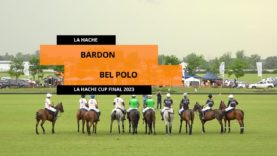 La Hache Final Cup 2023 – Bardon vs Bel Polo