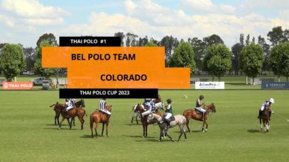 Thai Polo Cup 2023 – Bel Polo vs Colorado