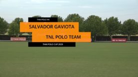 Thai Polo Cup 2023 – Salvador Gaviota vs TNL Polo Team