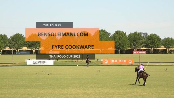 Thai Polo Cup – Bensoleimani.com vs. Fyre Cookware