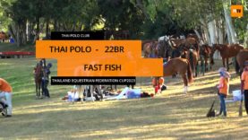 Thailand Equestrian Federation Cup 2023 – Thai Polo vs 22BR vs Fast Fish