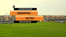 Dubai Silver Cup Final 2024 – Habtoor Polo vs Uae Polo