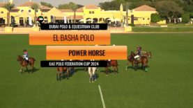 Uae Polo Federation Cup 2024 – El Basha vs Power Horse