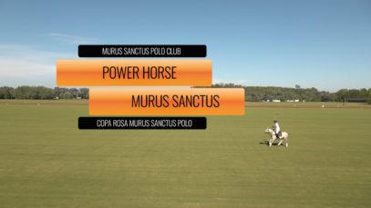Copa Rosa Murus Sanctus Polo – Power Horse vs Murus Sanctus