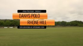 Copa Bienvenida Ke Sotogrande – Danys Polo vs Rhone Hill