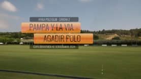 Copa Bienvenida Ke Sotogrande – Pampa y La Via vs Agadir Polo 31-05-24