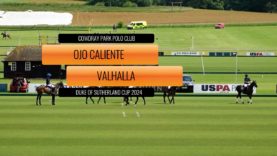 Duke of Sutherland 2024 – Ojo Caliente vs Valhalla