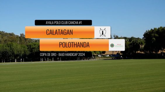 Copa de Oro Bajo Handicap – Calatagan vs Polothanda