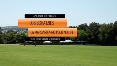 Copa Bienvenida Ke Sotogrande – Los Schatzies vs No Polo No Life
