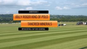 Bryan Bethell Cup 2025 Semifinal – Jolly Roger King of Polo vs Tancredi Minerals