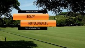 Copa Bienvenida – Legacy vs No Polo No Life