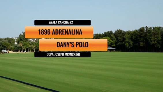 Copa Joseph McMicking – 1896 vs Dany’s Polo