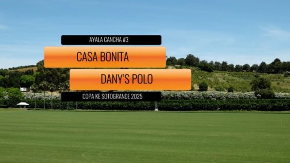 Copa Ke Sotogrande – Casa Bonita vs Dany’s Polo
