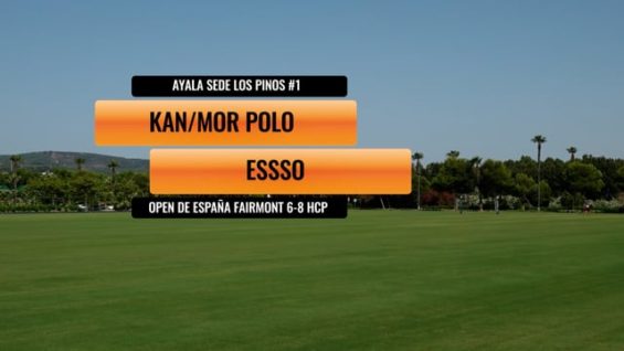 Copa Open De España – Kan-Mor Polo vs Essso