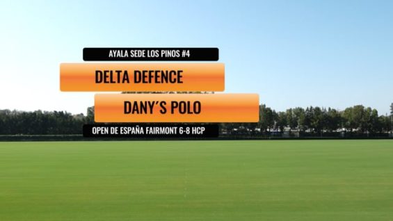 Open De España 6-8 HCP – Delta Defence Vs Danys Polo