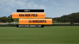 Open de España 6-8 HCP – La Margarita Vs Kan-Mor Polo