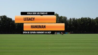 Open De España Fairmont 6-8 HCP – Legacy Vs Hanuman