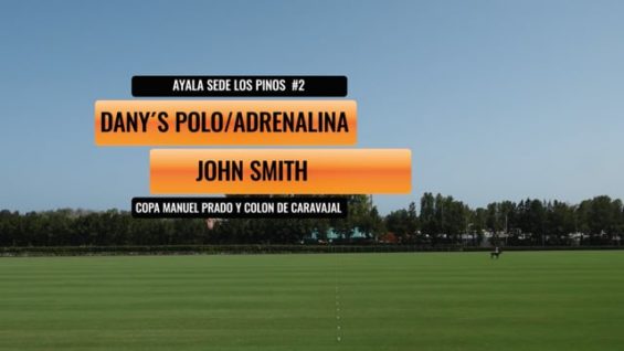 Copa Memorial Manuel Prado Y Colon De Caravajal – Dany´s Polo Vs John Smith