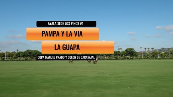 Copa Memorial Manuel Prado Y Colon De Caravajal – Pampa y la via Vs La Guapa