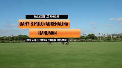 Copa Memorial Manuel Prado Y Colon – Hanuman vs Danys Polo/Adrenalina