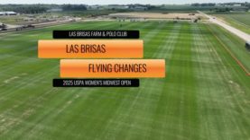 2025 USPA WOMENS MIDWEST OPEN – LAS BRISAS VS FLYING CHANGES – V01
