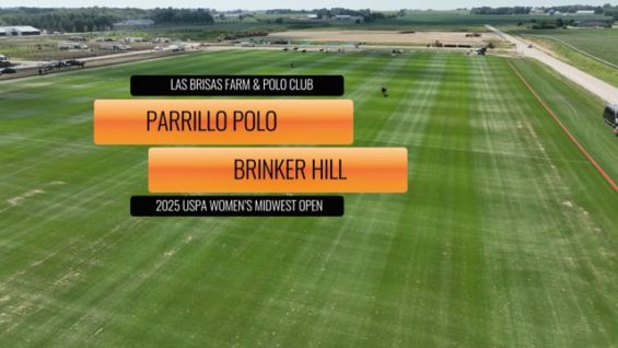 2025 USPA WOMENS MIDWEST OPEN – PARRILLO POLO VS BRINKER HILL – V01