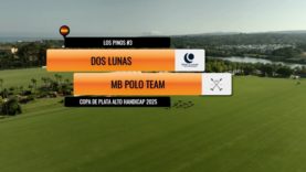 Copa de Plata 2025 Alto – Dos Lunas vs MB Polo Team