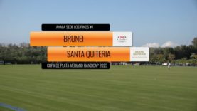 Copa De Plata 2025 – Mediano Handicap – Brunei vs Santa Quiteria