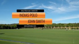 Copa Despedida 2025 – Indias Polo vs John Smith