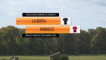 Open de France de Polo Barnes 2025 – La Berta vs Animales Polo