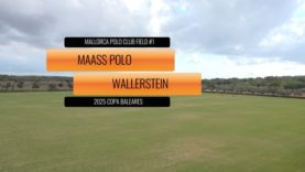 Copa Baleares – Maass Polo vs Wallerstein