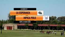Copa La Hache 2025 – La Esperanza vs Hipica Polo
