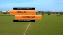 Copa Mediterranea – Barralina Vs Eleven Eleven