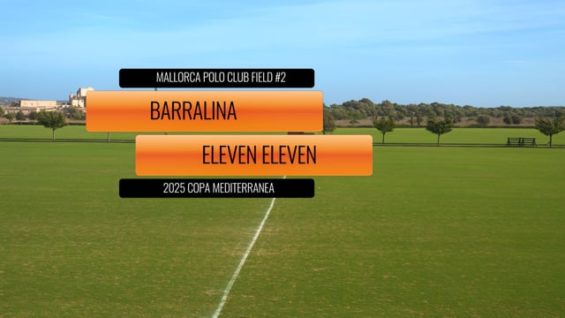 Copa Mediterranea – Barralina Vs Eleven Eleven