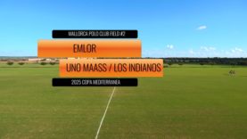 Copa Mediterranea – Emlor vs Uno Maass Los Indianos