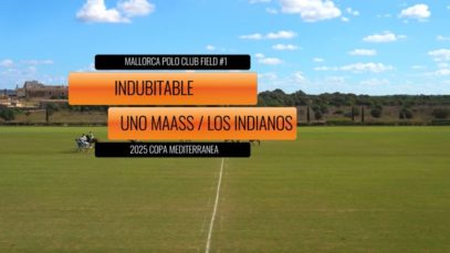 Copa Mediterranea – Indubitable Vs Uno Maass Los Indianos