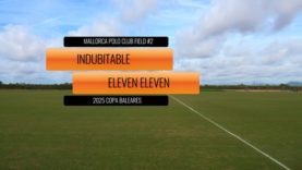 Copa Mediterranea – Indubitable Vs Eleven Eleven