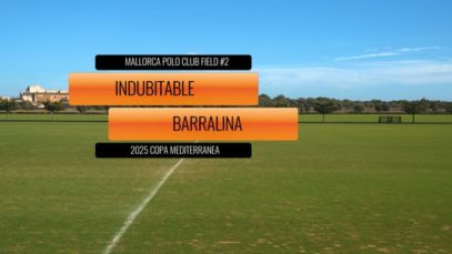 Copa Mediterranea – Indubitable Vs Barralina
