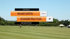 Thai Polo Cup 2025 – Balanz Capital vs Jehangiri Polo Team