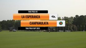 Thai Polo Cup 2025 – La Esperanza vs Campanulata
